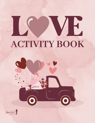 Couples Love Activity Book: Rediscover Romance: Playful Activities for Lasting Love! by Verge, Alison