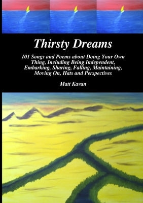 Thirsty Dreams by Kavan, Matt
