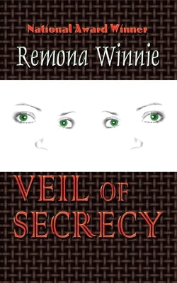 Veil of Secrecy by Winnie, Remona