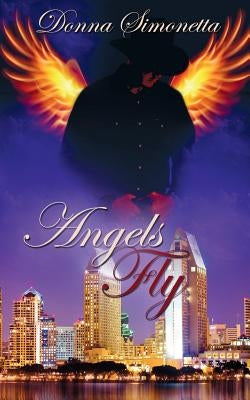 Angels Fly by Simonetta, Donna