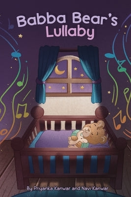 Babba Bear's Lullaby by Kanwar, Navi