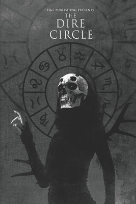 The Dire Circle by Jagge, Ruthann