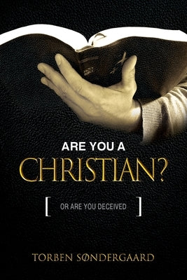Are You A Christian? by Søndergaard, Torben