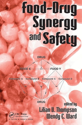 Food-Drug Synergy and Safety by Thompson, Lilian U.