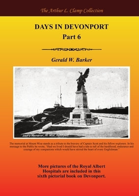 Days in Devonport Day 6 by Barker, Gerald W.