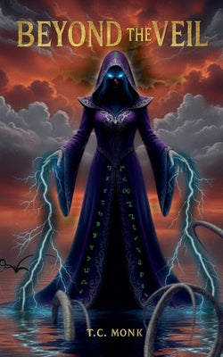 Beyond The Veil by Monk, T. C.