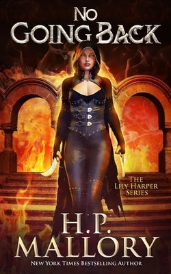 No Going Back: An Epic Fantasy Romance by Mallory, H. P.