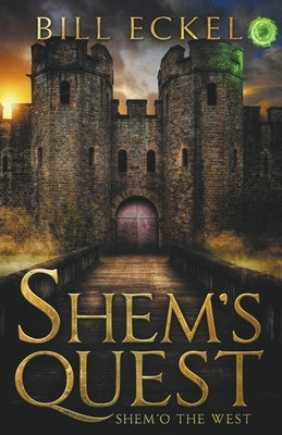 Shem o' the West by Eckel, Bill