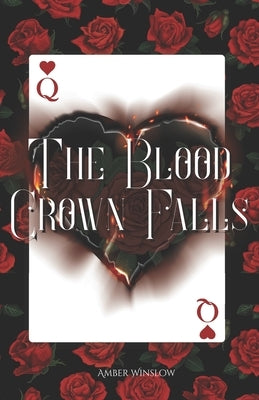The Blood Crown Falls by Winslow, Amber