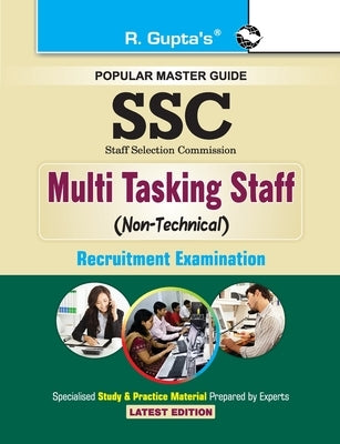 Ssc: Multi Tasking Staff (NonTechnical) Paper I & II Recruitment Exam Guide by Board, Rph Editorial