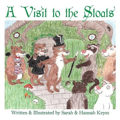 A Visit to the Stoats by Keyes, Sarah