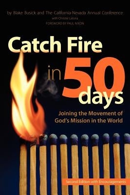 Catch Fire in 50 Days by California-Nevada Ac of Umc