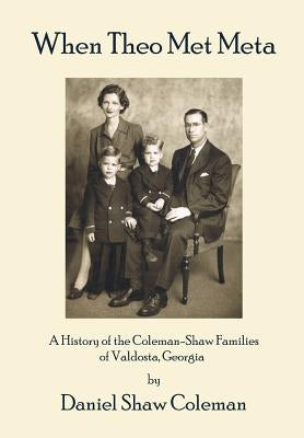 When Theo Met Meta by Coleman, Daniel Shaw