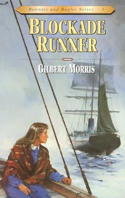 Blockade Runner: Volume 5 by Morris, Gilbert