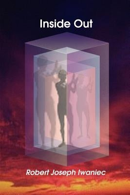 Inside Out by Iwaniec, Robert Joseph