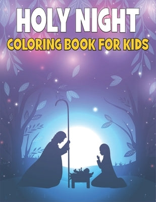 Holy Night Coloring Book: Religious Coloring Book for Kids by Publications, Rr