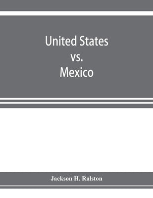 United States vs. Mexico by H. Ralston, Jackson