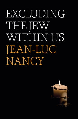 Excluding the Jew Within Us by Clift, Sarah
