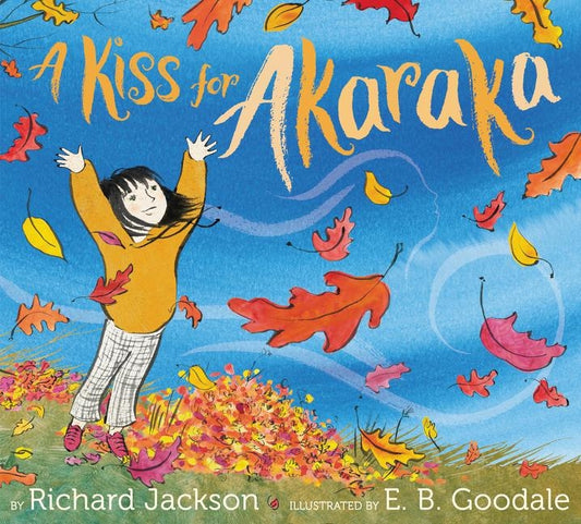 A Kiss for Akaraka by Jackson, Richard
