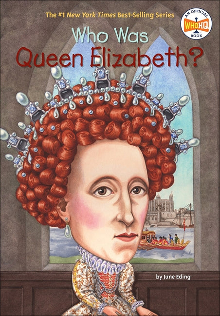 Who Was Queen Elizabeth? by Eding, June