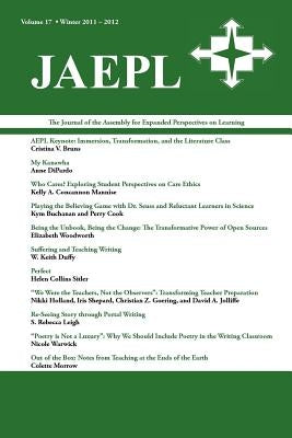 Jaepl: The Journal of the Assembly for Expanded Perspectives on Learning Vol 17 by Trapp, Joona Smitherman