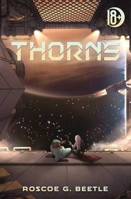 Thorns by Beetle, Roscoe G.