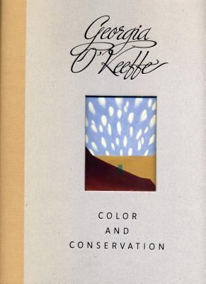 Georgia O'Keeffe: Color and Conservation by Barilleaux, René Paul