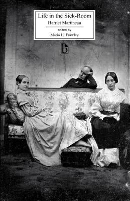 Life in the Sick-Room by Martineau, Harriet