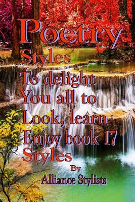 Poetry Styles Book 17 by Stylists, Alliance