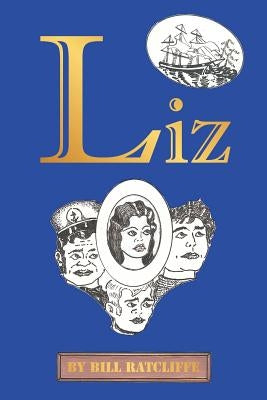 Liz by Ratcliffe, Bill