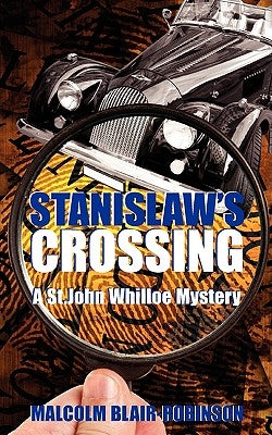 Stanislaw's Crossing by Blair-Robinson, Malcolm