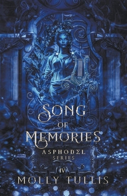 Song of Memories by Tullis, Molly