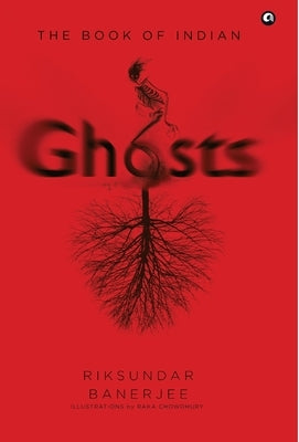 Book of Indian Ghosts (Hb) by Banerjee, Riksundar