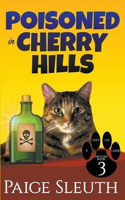 Poisoned in Cherry Hills by Sleuth, Paige