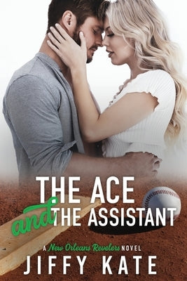 The Ace and The Assistant by Kate, Jiffy