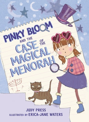 Pinky Bloom and the Case of the Magical Menorah by Press, Judy