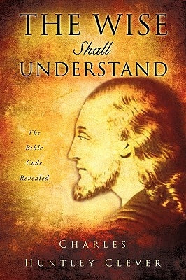 The Wise Shall Understand by Clever, Charles Huntley