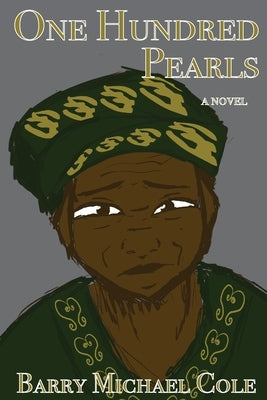 One Hundred Pearls by Cole, Barry M.