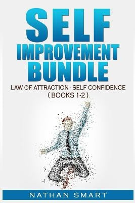 Self Improvement - Bundle: Law of Attraction - Self Confidence by Smart, Nathan