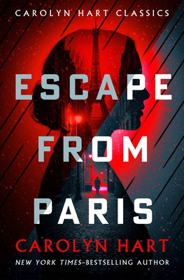 Escape from Paris by Hart, Carolyn