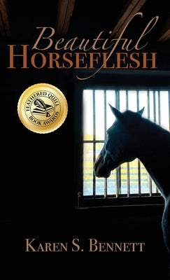 Beautiful Horseflesh by Bennett, Karen S.