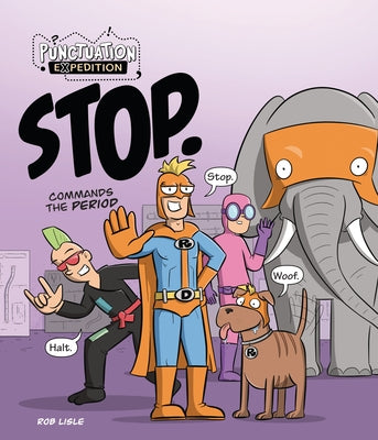 Stop. Commands the Period by Lisle, Rob