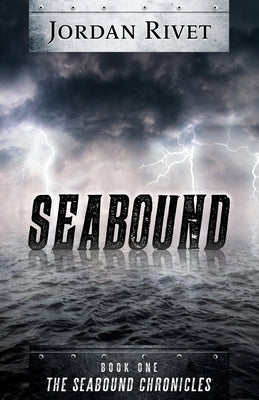 Seabound by Rivet, Jordan