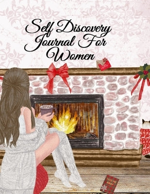 Self Discovery Journal For Women by Bloom, Joy