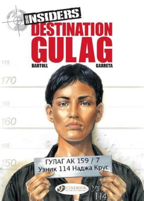 Destination Gulag by Bartoll, Jean-Claude