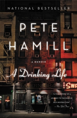 A Drinking Life: A Memoir by Hamill, Pete