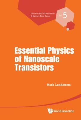 Fundamentals of Nanotransistors by Lundstrom, Mark S.