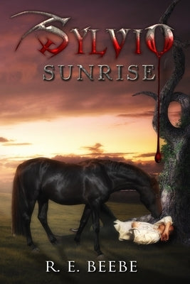 Sylvio: Sunrise by Beebe, R. E.