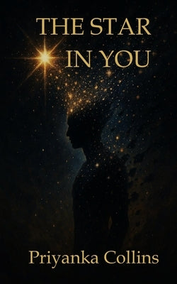 The Star In You by Collins, Priyanka