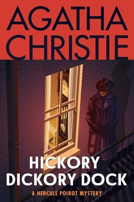 Hickory Dickory Dock: A Hercule Poirot Mystery by Christie, Agatha